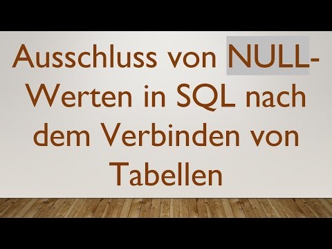Ausschluss von NULL-Werten in SQL nach dem Verbinden von Tabellen