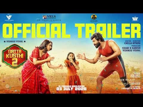 Gatta Kusthi 2 - Trailer | Vishnu Vishal, Aishwarya Lekshmi | Chella Ayyavu | Sean Roldan | Vels