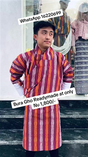 #creatorsearchinsights #ideastomakevideosontiktok Bura Readymade Gho – Only Nu. 1,800/- Beautiful Bura readymade gho at a very reasonable price. Available in adult sizes L, XL, and XXL. Wangden Store, Babesa – Opposite Dawa Store 📲 WhatsApp: 16220699#creatorsearchinsights #businesstiktok #fyp