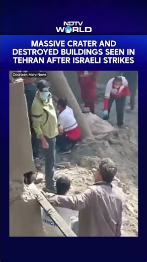 Massive Crater And Destroyed Buildings Seen In Tehran After Israeli Strikes