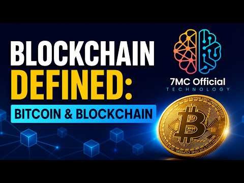 Blockchain Defined Bitcoin & Blockchain