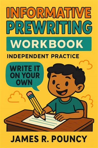 Informative Prewriting Workbook for Independent Practice - Grades 5-6