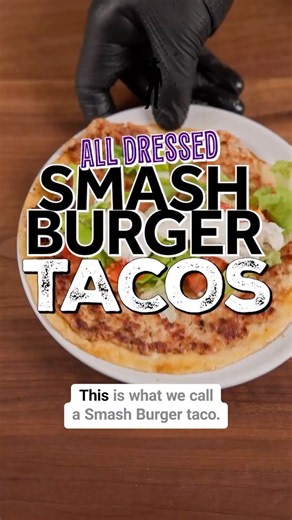 FULL RECIPE BELOW👇 Smash Burger Taco 🌮🍔