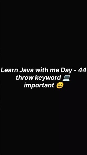 Learn Java with me Day - 44 🔥 throw keyword 💻#coding #viral