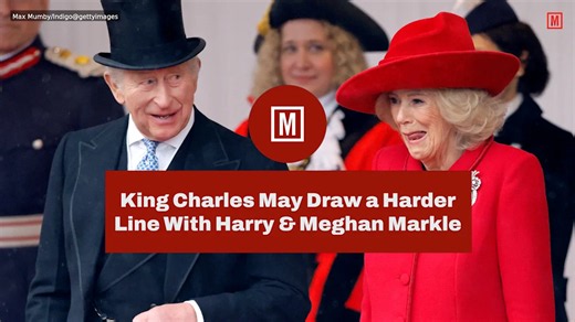 King Charles May Draw a Harder Line With Harry & Meghan Markle