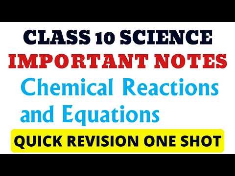 Class 10 Science – Chemical Reactions and Equations | One Shot Revision 🔥