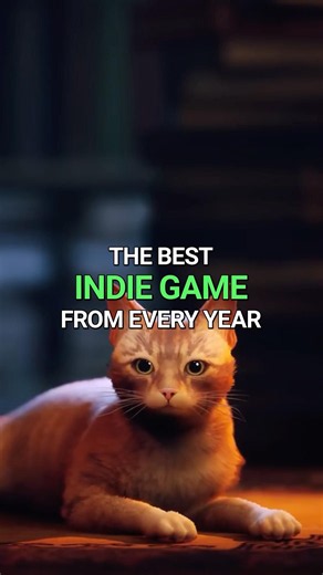 Best Indie Game From Every Year