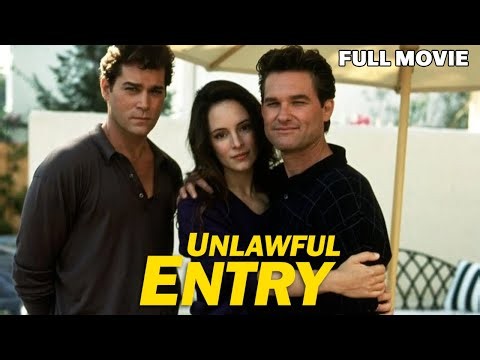 Unlawful Entry | FULL MOVIE | Kurt Russell, Ray Liotta, Madeleine Stowe | Crime Drama Thriller