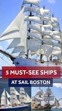 Heading to Boston's Parade of Sail? Look out for these five must-see ships
