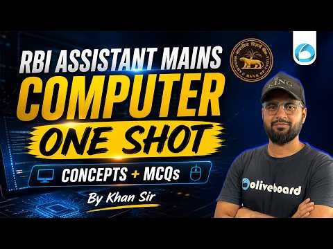 RBI Assistant Mains Computer One Shot 2026 | Concepts + MCQs | RBI Assistant Computer | By Khan Sir