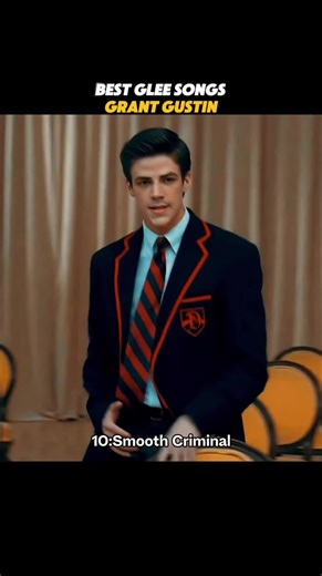 BEST GLEE Songs by Grant Gustin!Which performance is your all-time favorite？#GrantGustin#GleeSongs#BestOfGlee#MusicalMoments#IconicPerformances