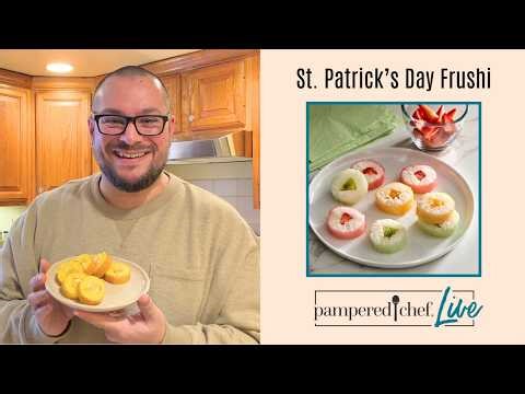 St. Patrick's Day Frushi & Cookies | Pampered Chef Live