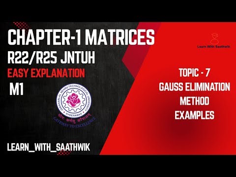 gauss elimination method example | JNTUH | R22 | R25 | Matrices | Chapter -1 M1