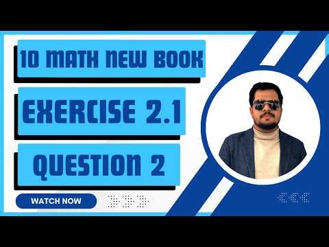 Chapter 2 || Exercise 2.1 question 2 || 10th Class Math || 10 Math New Book 2026