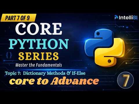 Python If-Else & Dictionary Methods Explained | Real Examples for Beginners (2026)