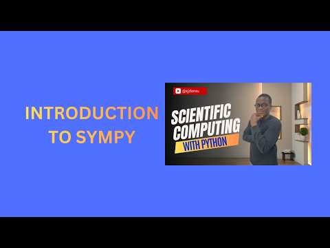 24. Introduction to SymPy