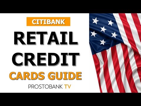 How Citibank Retail Store Credit Cards Work: Best Picks & Smart Usage Tips