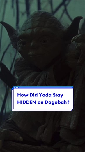 How Yoda Remained Hidden on Dagobah for Years