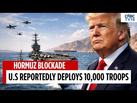 Hormuz Crisis: Claims of U.S Naval Blockade Spark Alarm | U.S Navy News | Donald Trump | N18G