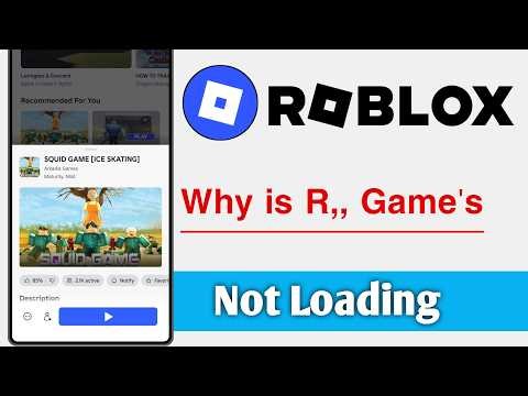 Why is Roblox Game's Not Loading
