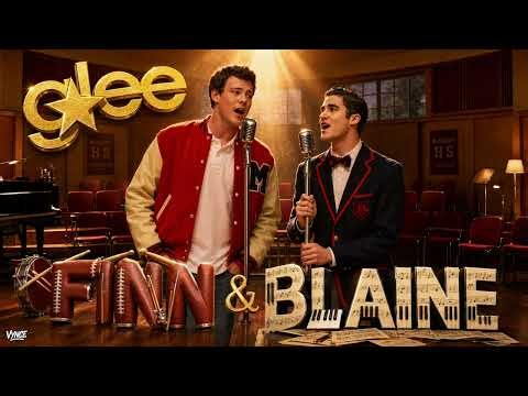 Glee (TV series) | Finn Hudson & Blaine Anderson