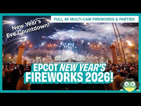 EPCOT New Year’s Eve Fireworks 2026 | Cheers to the New Year: A Sparkling Celebration Full Show