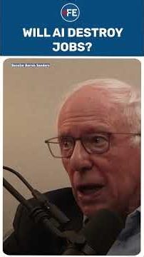 Bernie Sanders Sounds Alarm on AI and Robots: Are Human Workers Being Replaced?