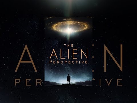 The Alien Perspective