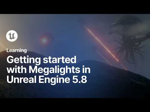 Getting Started with Megalights in Unreal Engine 5.8 I Epic Games Education Webinar