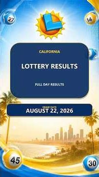 California Lottery Results Today – August 22, 2026 #Shorts