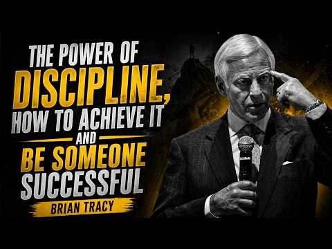 The Power of Discipline: How to Achieve It & Become Successful | Brian Tracy