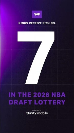 Kings will receive the 7th overall pick in the 2026 Draft | Draft Lottery presented by @xfinity