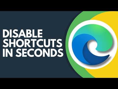 Too Many Shortcuts in Edge? Turn Them Off Step by Step