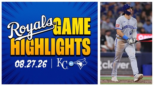 Bounce Back Dub | Royals vs. Blue Jays Highlights 8/27/26