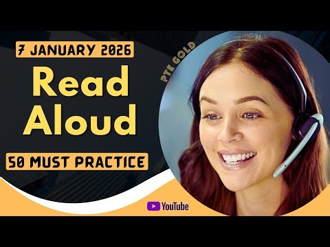 PTE Read Aloud - JANUARY 2026 - MUST PRACTICE