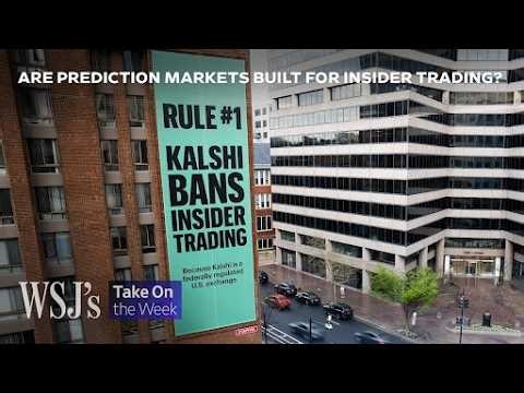 Prediction Markets: Investing, Gambling or a Haven for Insider Trading? | WSJ’s Take On the Week