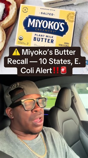 ⚠️ Miyoko’s Butter Recall — 10 States, E. Coli Alert‼️🚨 #fyp #share #recall #news #bigduke13entertainment