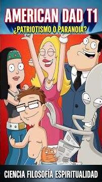 🦅 AMERICAN DAD T1: ¿PATRIOTISMO o PARANOIA? 🕵️‍♂️