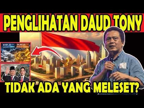 PENGLIHATAN DAUD TONY - TIDAK ADA YANG MELESET?