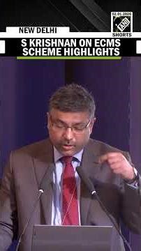 MeitY Secretary S Krishnan shares highlights of ECMS scheme