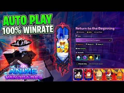 10K+ TOKENS/DAY?! How to AUTOPLAY Returned Dungeon Raid in the fastest CLEAR TIME! - Anime Vanguards