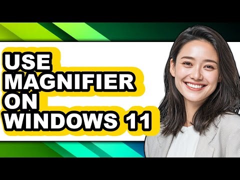 How to Use Magnifier on Windows 11 (only Way)