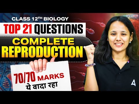 Reproduction One Shot | Class 12 Biology 2026 | Reproduction All Important Questions 🔥