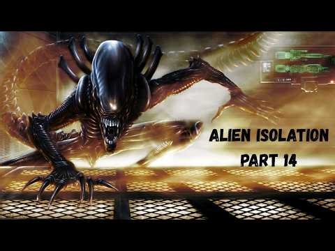 Newbie Playing Alien Isolation ~ Part 14