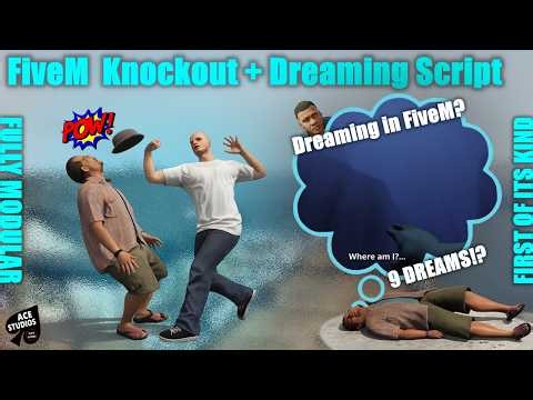 FiveM Knockout + Dream Script | 9 Unique In-Game Dreams | Showcase