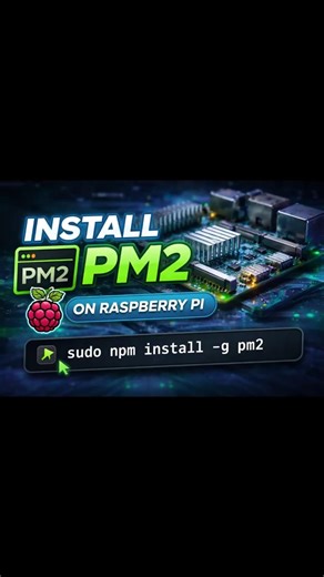 Install PM2 on a Raspberry Pi to keep your Node.js apps alive.