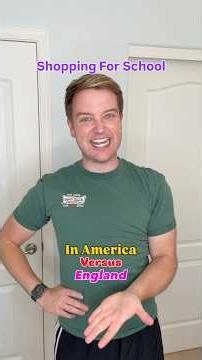Shopping For School In America Versus England!
