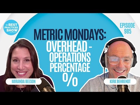 985: Metric Mondays: Overhead – Operations Percentage – Miranda Beeson