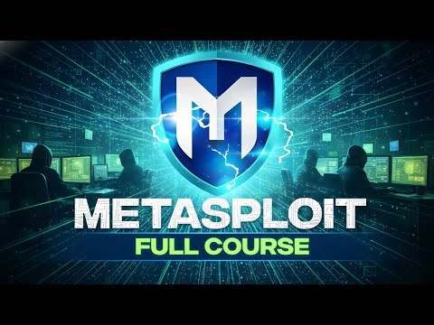 Metasploit Full Course | Learn Ethical Hacking, Exploits, Payloads & Post-Exploitation