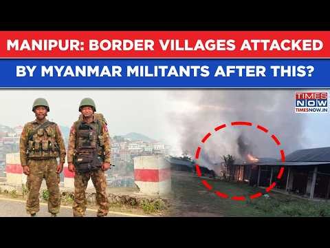 Manipur: Border Villages Attacked By Myanmar Militants After Falam's Fall? Ex CM Biren Shares Visual
